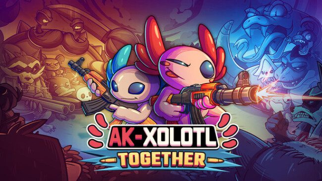 AK-xolotl-Together-v25-PC-Download-Free.jpg