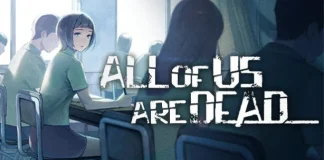 All Of Us Are Dead… Descargar PC Gratis (v1.0.5)