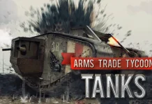 Arms Trade Tycoon: Tanks (v1.1.9.3) Indir PC Full Oyun