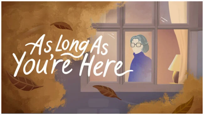 As-Long-As-Youre-Here-v102-PC-Download-Free.jpg