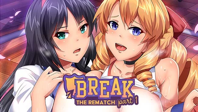 Break-The-Rematch-Part-1-v106-Uncensored-Baixar-PC.jpg