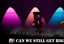 Can We Still Get High PC Download Free