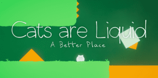 Cats Are Liquid – A Better Place (v1.2.11) Baixar PC Gratis