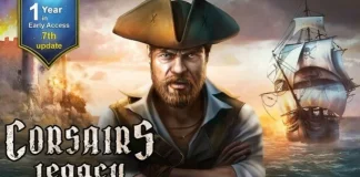 Corsairs Legacy – Pirate Action RPG & Sea Battles Descargar PC Gratis (v0.4007)