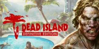 Dead Island Definitive Edition Descargar PC Gratis