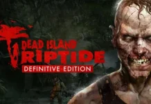 Dead Island: Riptide Definitive Edition Descargar PC Gratis