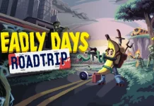 Deadly Days: Roadtrip Descargar PC Gratis (v0.19.5 & ALL DLC)