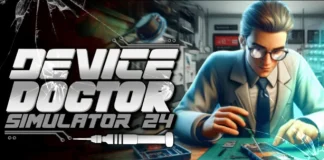 Device Doctor Simulator 2024 Descargar PC Gratis (v1.312)