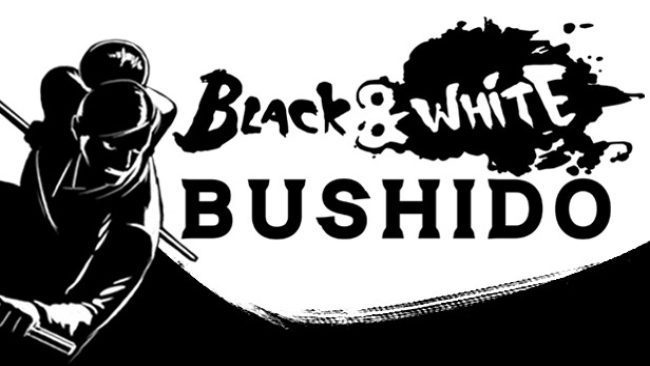 Télécharger Black & White Bushido PC Gratuit